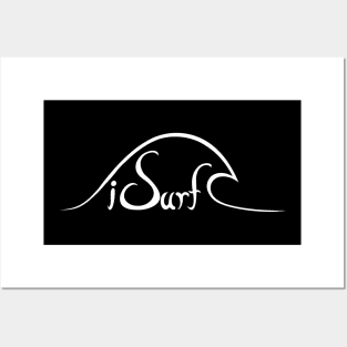 iSurf wave design for proud surfers beach bum lifestyle Posters and Art